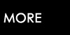 MORE